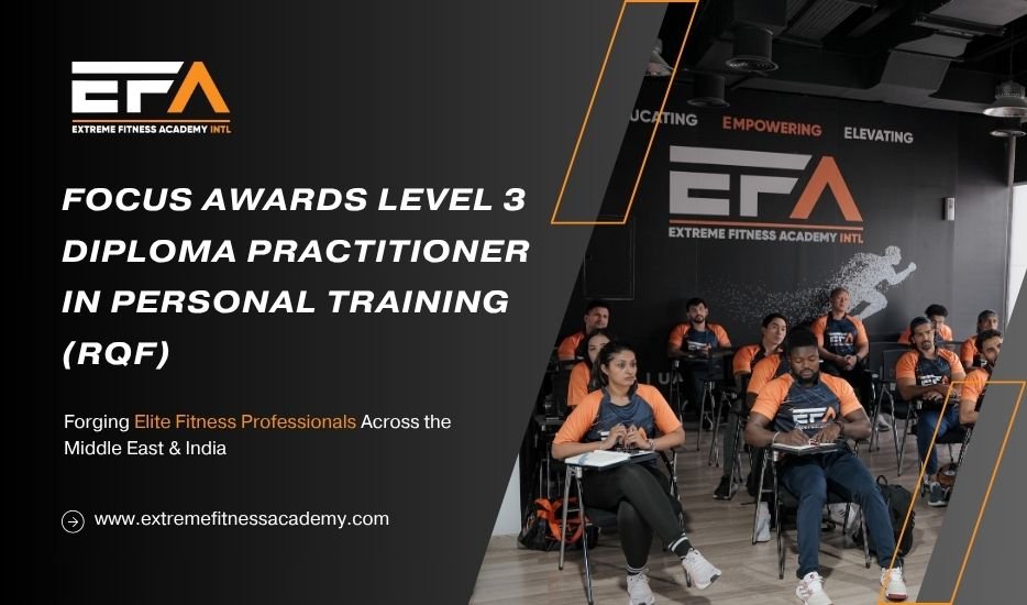 Focus Awards Level 3 Diploma Practitioner in Personal Training (RQF)